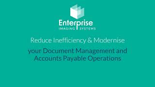 Enterprise Imaging Systems Electronic Document Management and Accounts Payable Automation Software