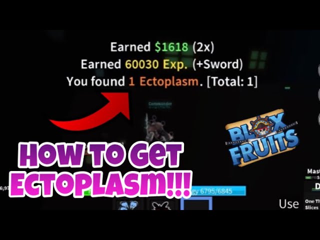 How To Get Ectoplasm In Blox Fruits (Best Strategies) - Gamepur