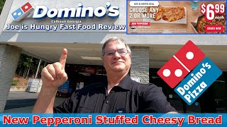 Domino’s® New Pepperoni Stuffed Cheesy Bread Review | Joe is Hungry 🍕🍕🍕