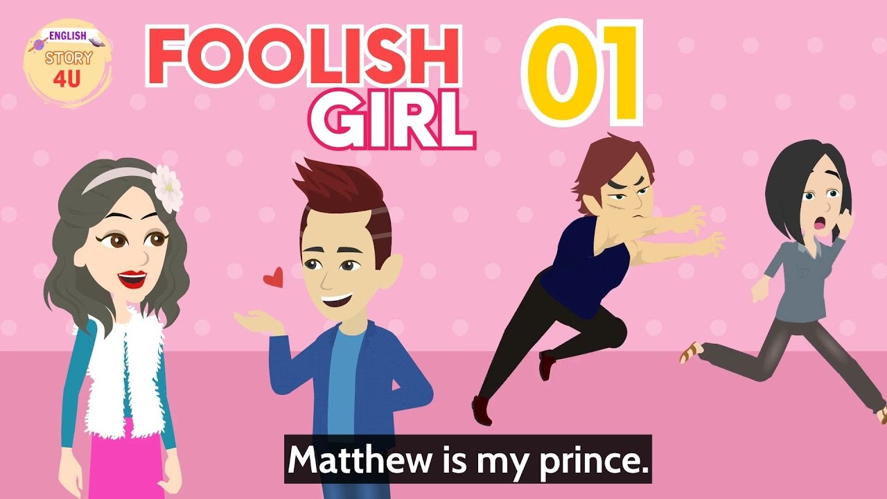 Foolish Girl Episode 1 Innocent Girl English Animated Story English foolish-girl-episode-1-innocent-girl-english-animated-story-english