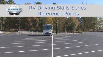 RV 101® - New RV Driver Skills Series - Reference Points - Master Your RV