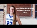 Alex Frankhouser 2016   Girls Basketball   Junior Recruiting Video Friendswood HS, Texas