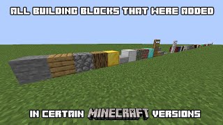 all building blocks that were added in certain Minecraft versions