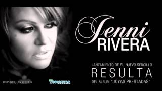 Jenni Rivera - Resulta (Audio 2012)