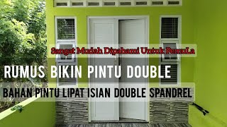 Rumus Penting Bikin Pintu Double/DobeL Bukaan/Double swing door Bahan Pintu Lipat