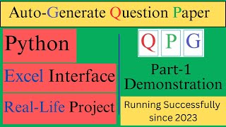 Auto-Generate Question Paper ( Q P G) System a Python Excel Interface | Real World Project | InfoXel