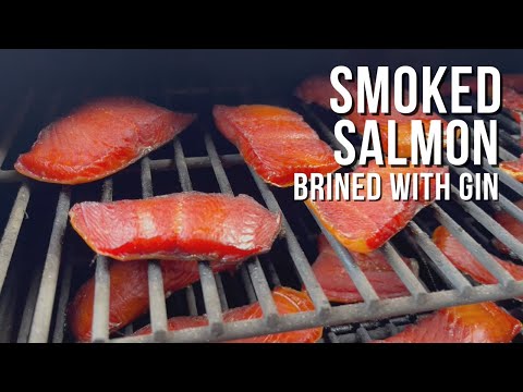 How To Make SMOKED SALMON | Wet Brine Recipe With GIN - Episode 107