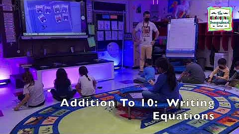 Kindergarten Addition Lessons:  Adding To 10 And Writing Equations
