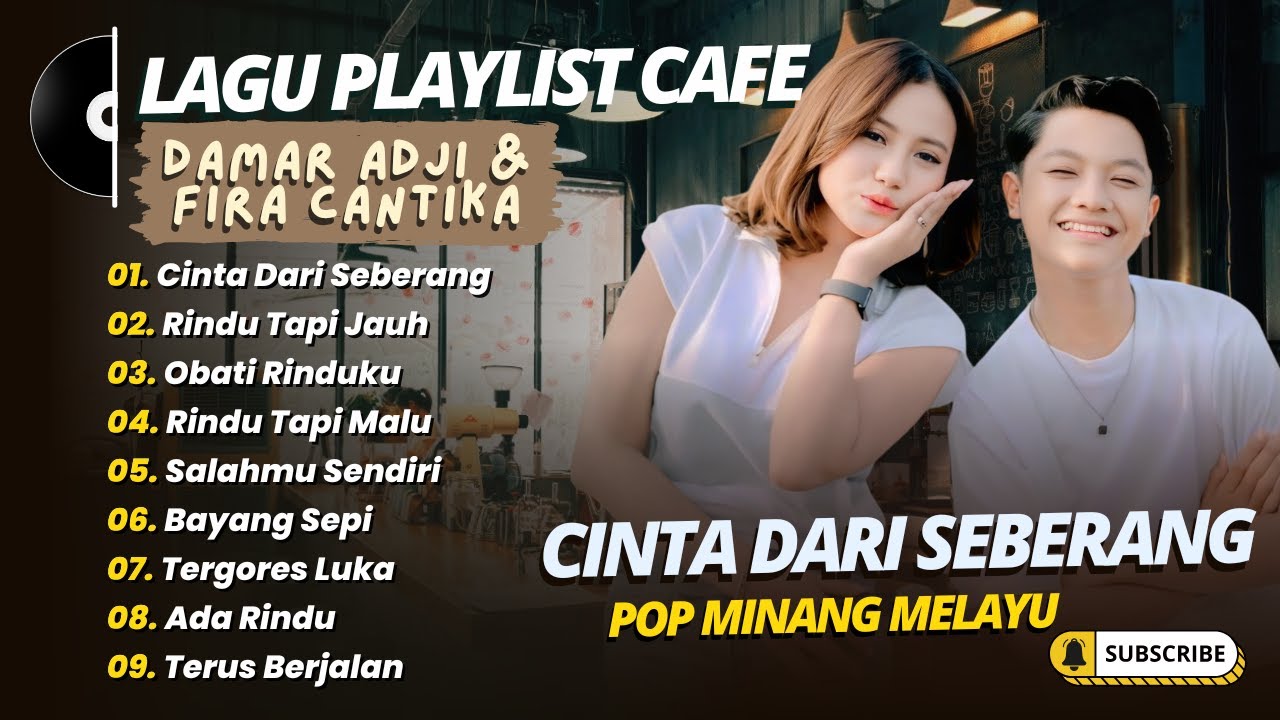 DAMAR ADJI X FIRA CANTIKA - CINTA DARI SEBERANG - RINDU TAPI JAUH || POP MELAYU MINANG TERPOPULER