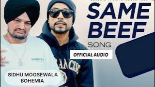 Same Beef  Audio | Sidhu Moosewala | Bohemia |  audio song @SidhuMooseWala