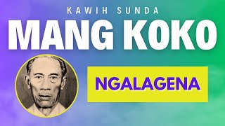 NGALAGENA - KAWIH SUNDA MANG KOKO