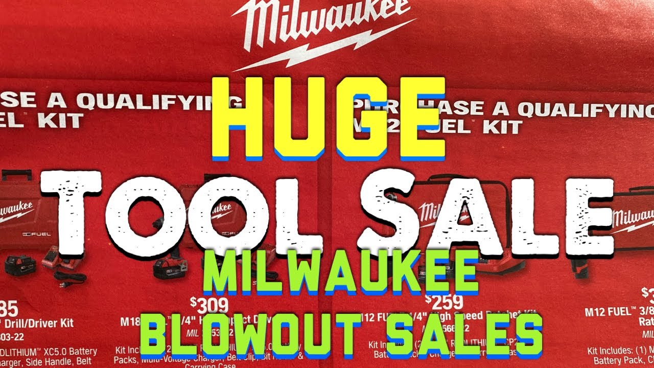 MILWAUKEE TOOLS BLOWOUT SALE! Napa Real Deals 