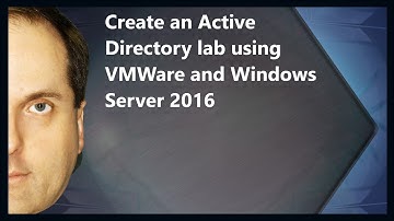 Create an Active Directory lab using VMWare and Windows Server 2016