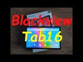 Blackview Tab16!   Лучший за 200$.