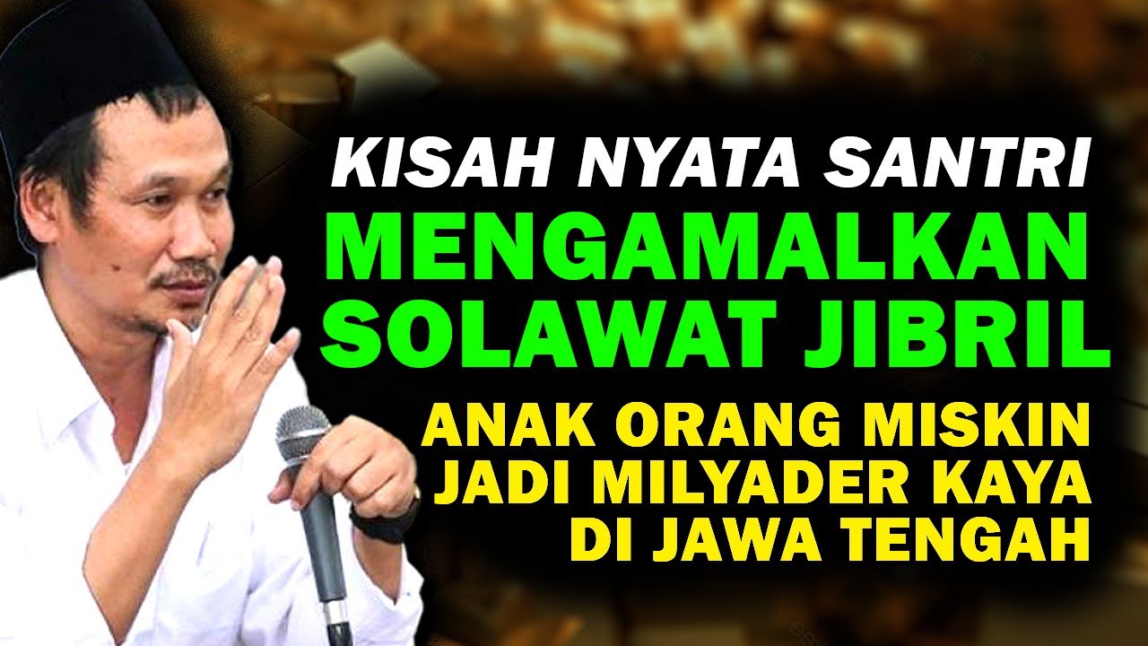 Kedahsyatan Solawat Jibril: Kisah Nyata Orang yang Sukses Karena Mengamalkan Solawat Jibril !?