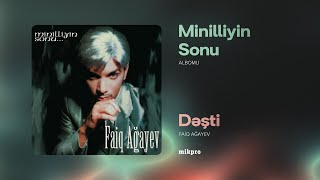 Faiq Ağayev — Dəşti (Rəsmi Audio) | 2000