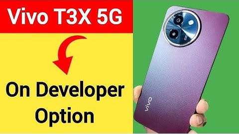 Vivo T3x 5G me developer options Kaise on Karen, how to on developer option