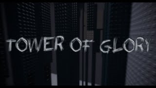 Tower of Glory - Completion [TOP 40 OBBY]