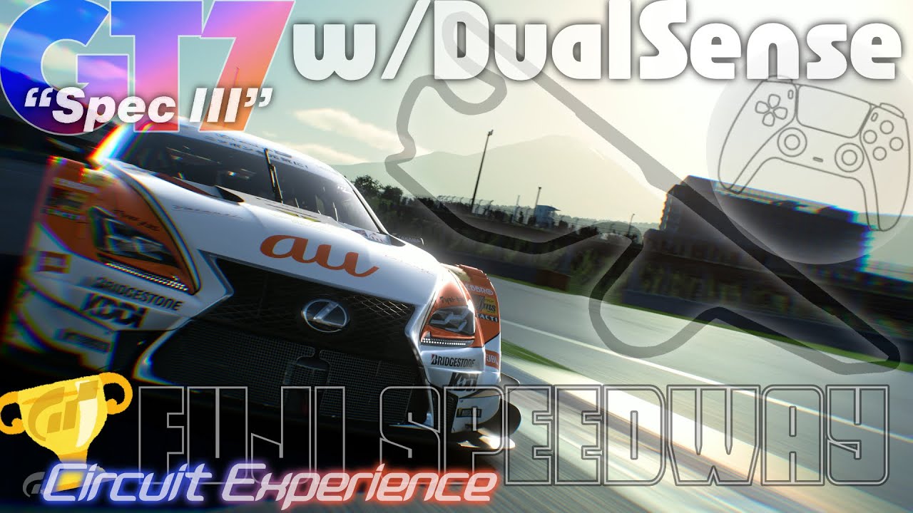 GT7 Spec III CE w/DualSense, Fuji Speedway, All GOLD