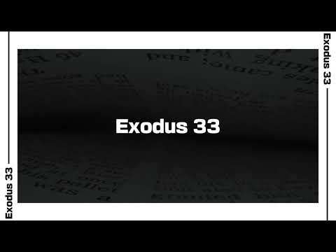 Exodus 33 Bible Reading | NIV