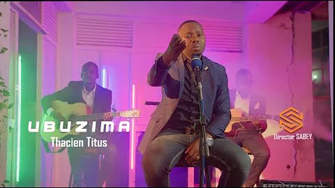 THACIEN TITUS -  UBUZIMA OFFICIAL VIDEO 4K  2022