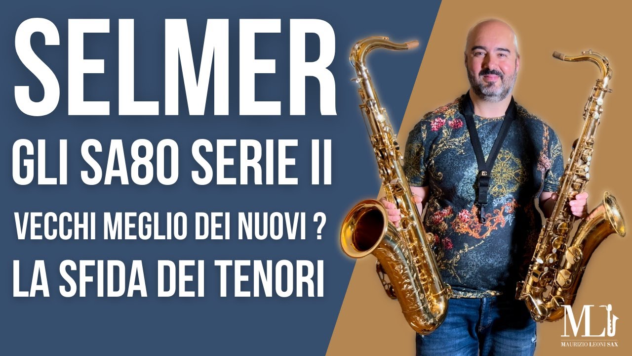 Sassofono tenore Selmer Sa80 serie II 1990 Vs Selmer Sa80 serie II 2013