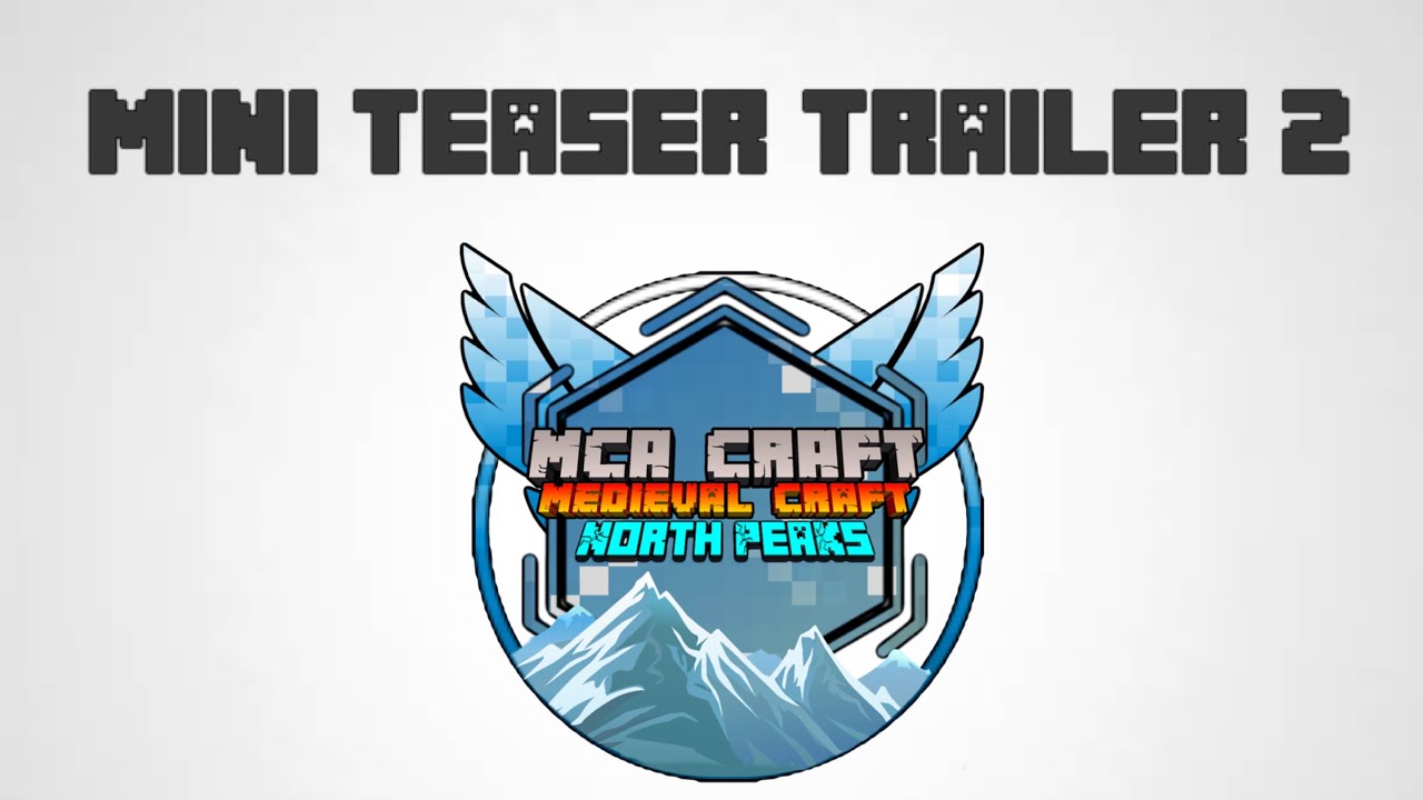 ⚔️ MINI TEASER 2 TRAILER DE MCA MEDIEVAL: NORTH PEAKS (SERVER DE MINECRAFT MCPE/BE CON ADDONS 1.18)⛏
