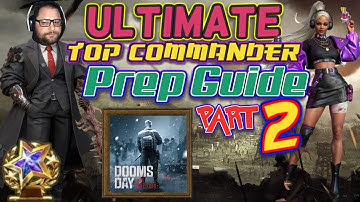 ULTIMATE Top Commander PREP GUIDE | Part 2 | Vehicle & Resources | Doomsday Last Survivors