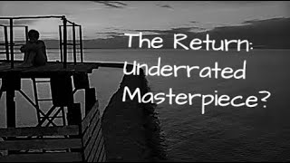 Underrated Movies: The Return (2003)