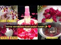 Homemade rose water tonar 🌷💗#skincare #rosewater #shuklaanchal