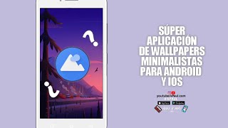 ¿Qué es Minimalist Wallpapers? | La MEJOR APLICACIÓN de WALLPAPERS MINIMALISTAS para ANDROID y IOS screenshot 4