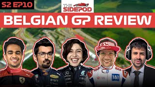 🔴THE SIDEPOD S2 EPISODE 10: THE BELGIAN GP 2023 REVIEWED!