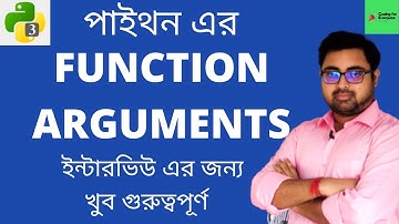 #15 Function Arguments in Python | Python tutorial in Bangla | Must Watch | Function Arguments |