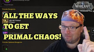 How to Get and Farm Primal Chaos Guide - World of Warcraft WoW Dragonflight