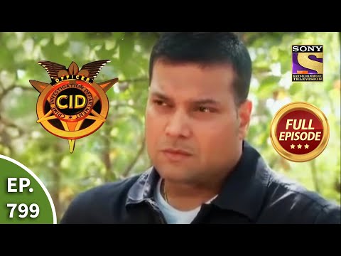 CID - सीआईडी - Ep 799 - Robbery Gone Wrong - Full Episode