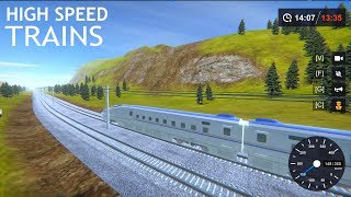 High Speed Trains * FULL GAMEPLAY [All Trains]