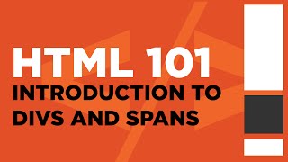 What are Divs and Spans in HTML? | HTML 101 (Online HTML Course) Lesson 9