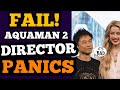 Aquaman 2 Director PANICS! ADMITS HEARD will WRECK Warner's Sequel?!