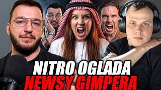 NITRO OGLĄDA NEWSY GIMPERA - CZY LIL MASTI G4RDZI POLAKAMI