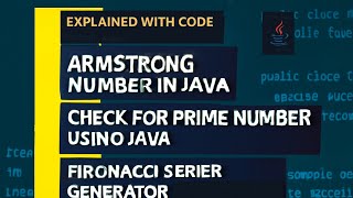 Armstrong Numbers | Prime Numbers | Fibonacci Series solving using java #algorithm #javaprogramming 
