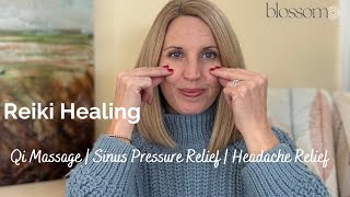 Reiki Healing & Qi Gong for Sinus Pressure | Headache Relief & Lymphatic Drainage Massage