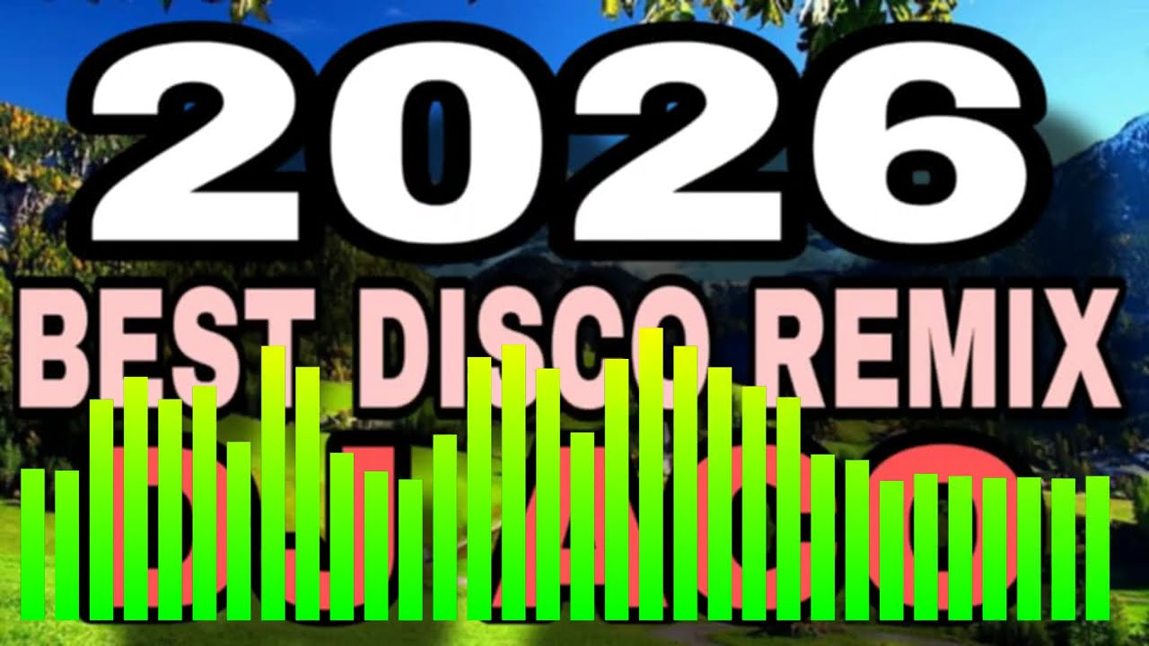 💥BEST DISCO REMIX 💥 DANCE REMIXER 💥 2026 💥