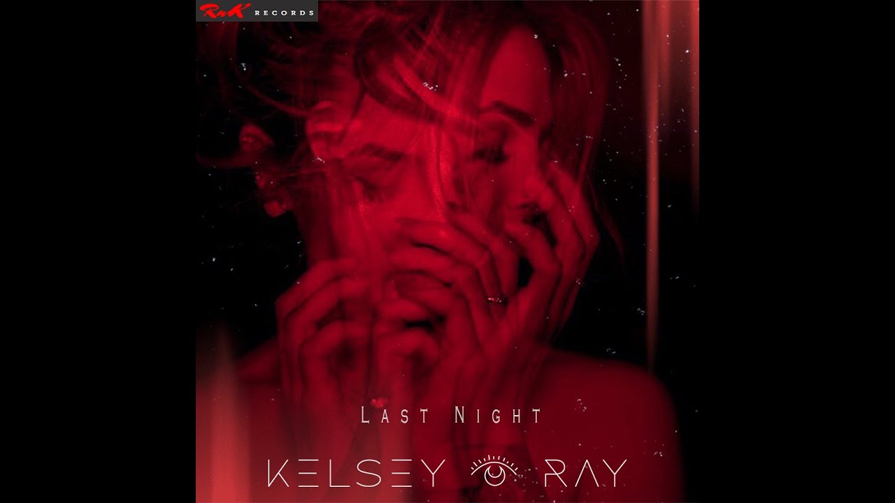 Last Night | Kelsey Ray | Radar with a K