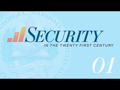 Headline: Marshall Center Launches New Video Podcast Series ‘Security in the 21st Century‘