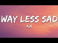 AJR - Way Less Sad (Lyrics)