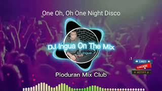 One Oh, Oh One Night Disco [Arabian Nights] | Pioduran Mix Club ( DJ Ingua ).