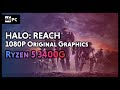 Halo reach  1080p original  ryzen 5 3400g  wepc benchmark