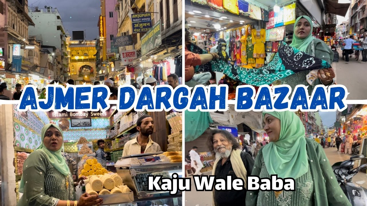 Ajmer Dargah Bazaar 2023  Street Market Shopping Ajmer Rajasthan Vlog AFREEN DASTARKHWAN