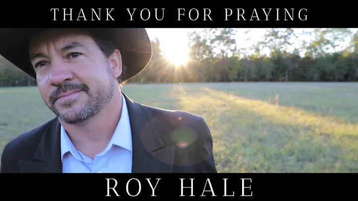 Thank You For Praying - Roy Hale (Official Music V...