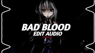 bad blood taylor swift ft Kendrick lamer ( edit audio ) Resimi